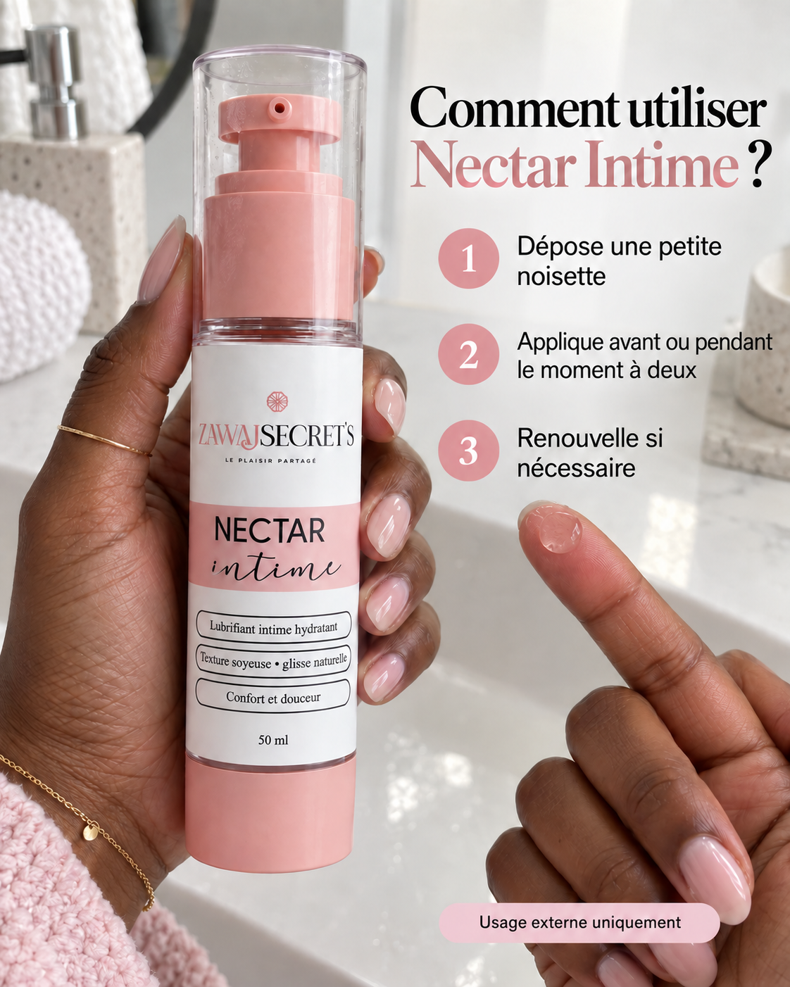 Comment utiliser Nectar Intime du Duo Apothéose Zawaj Secret's, visuel UGC féminin 4:5 Imagen