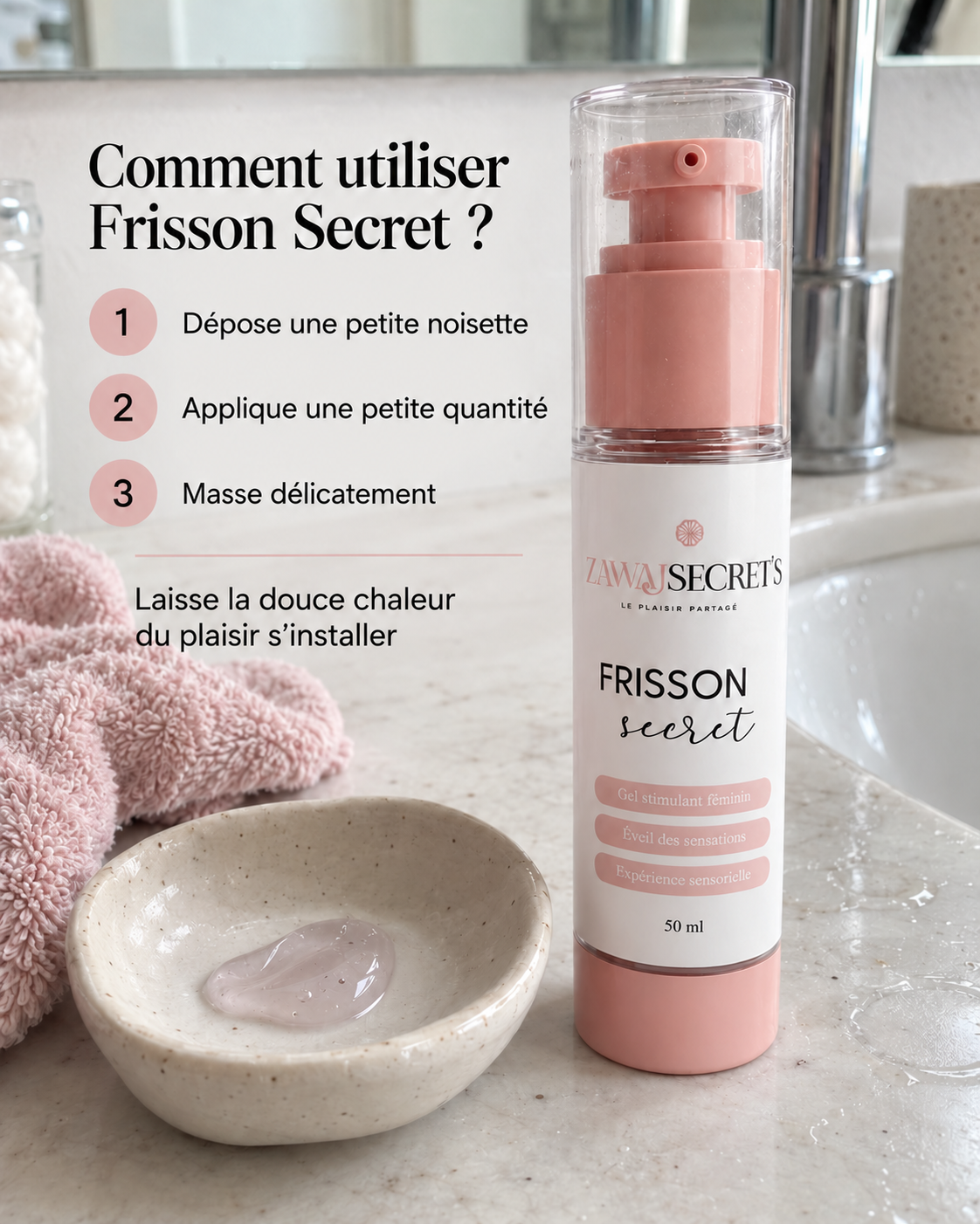 Comment utiliser Frisson Secret du Duo Apothéose Zawaj Secret's, visuel pédagogique produit 4:5 Imagen