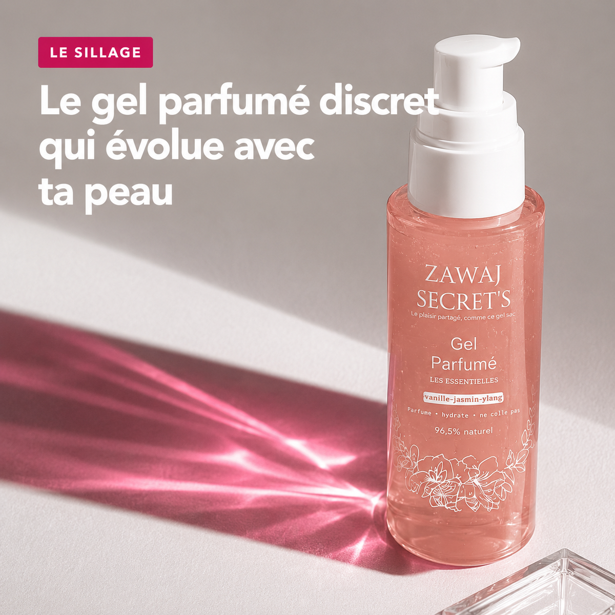 Gel Parfumé Zawaj Secret's — sillage évolutif