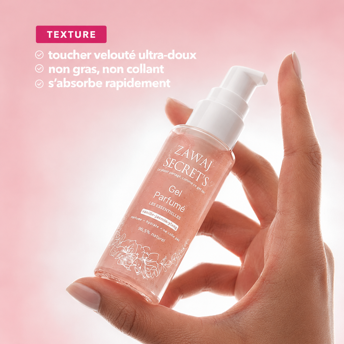 Gel Parfumé Zawaj Secret's — texture veloutée en main