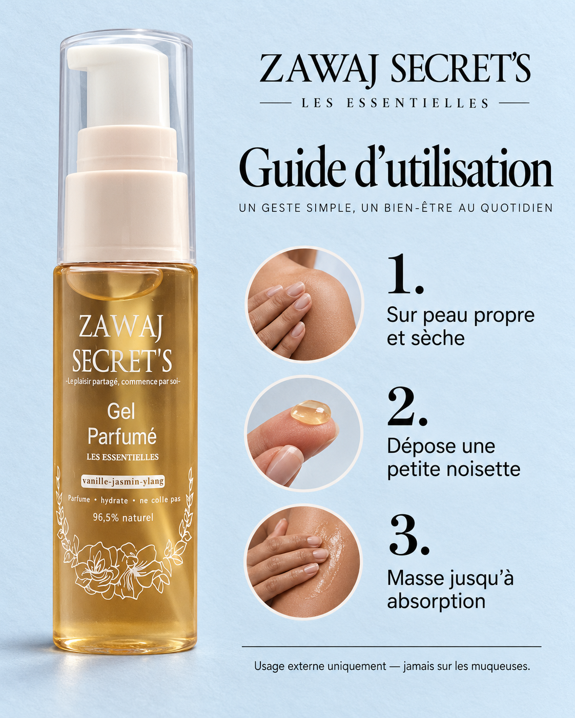 Gel parfumé Zawaj Secret's — guide d'utilisation